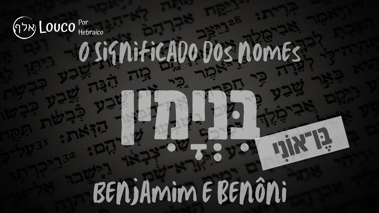 Benoni ou Benjamim 