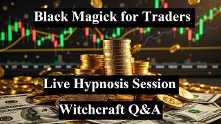 Black Magick for Traders; Live Hypnosis session. Black Magick Witchcraft Q&A  Orias Fortuna Saschiel screenshot 2