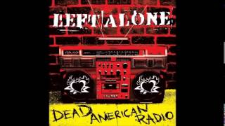 Left Alone - No One Likes Us