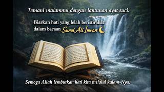 Ali Imran Full 200 Ayat — Tilawah yang Mengalir Menenangkan