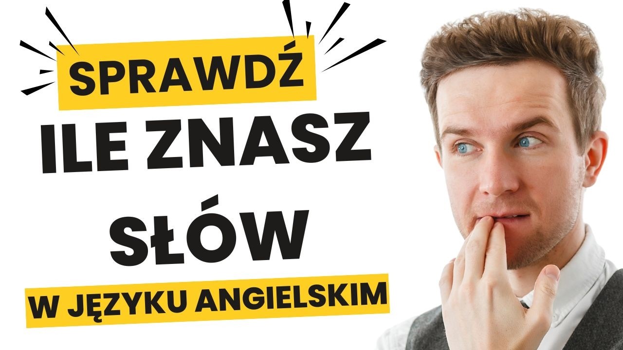 Zrób darmowy test i sprawdź ile znasz angielskich słów. - YouTube