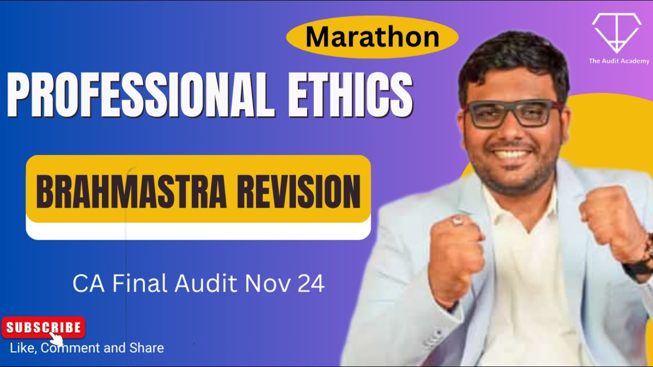 Professional Ethics Marathon | Brahmastra Revision | CA Final Audit Nov ...
