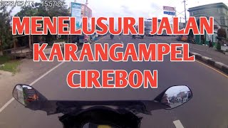 MENELUSURI JALAN KARANGAMPEL CIREBON
