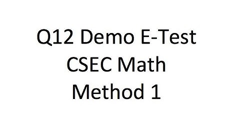 24-Hour Time| Demo E-Test | CXC CSEC Math | Sets | Question 12