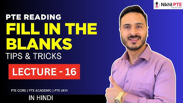 LECTURE 16 - PTE READING FILL IN THE BLANKS TIPS AND TRICKS IN HINDI || PTE BY NIKHIL