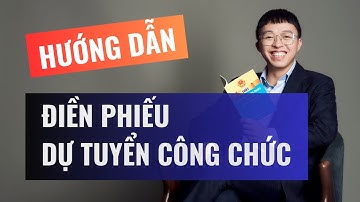 Hướng dẫn viết Phiếu đăng ký dự tuyển Công chức