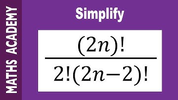 How to Simplify Factorial Expressions - Q4