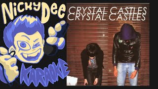 Video thumbnail of "Crystal Castles - Vanished (Karaoke)"