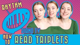 More on Rhythm – How to Read Triplets