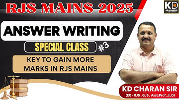 Answer Writing Class #3 || RJS Mains 2025 || KD CHARAN SIR ||  @KDADVANCEDLAWCLASSESINSTITUTE ​