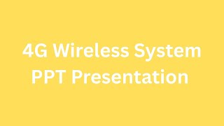 4G Wireless System PPT Presentation Seminar Free Download
