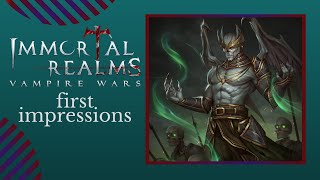 First Impressions | TOTAL WAR MEETS VAMPIRES | Let's Play IMMORTAL REALMS VAMPIRE WARS Gameplay PC