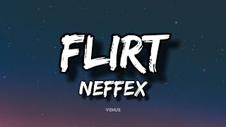 Download Lagu NEFFEX - Flirt 💋 (Lyrics) MP3 Download Lagu NEFFEX - Flirt 💋 (Lyrics) MP3
