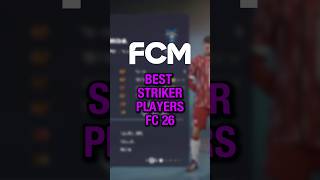 The Best Striker Wonderkids On Fc26