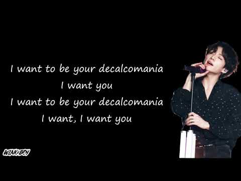bts-jungkook(정국)---decalcomania-(lyrics)