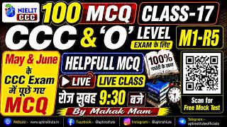 CCC & O Level (M1-R5)Exam 2026 | Class-17| 100 Important MCQ | Live Class | #aptinstitute |#mahakmam