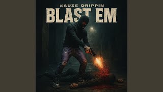 Blast Em