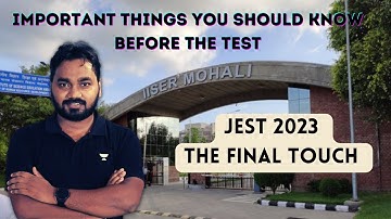 JEST 2023 || Final Touch || Everything You Should Know Before the Exam