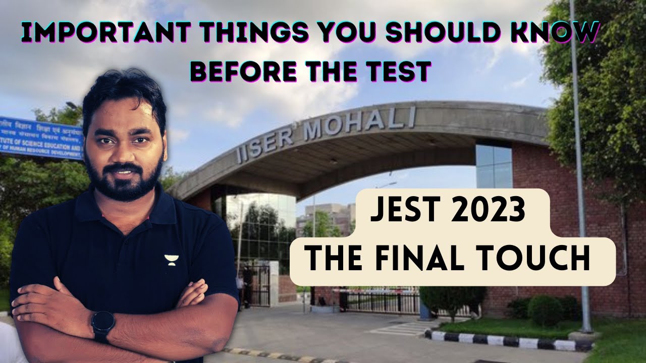 JEST 2023 || Final Touch || Everything You Should Know Before the Exam