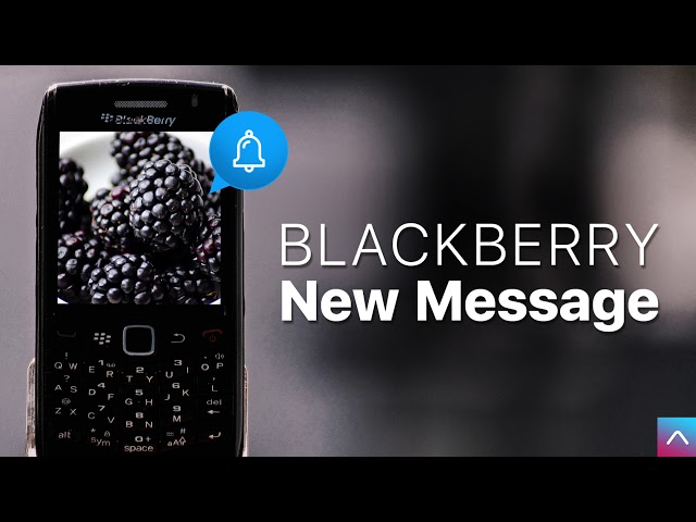 Blackberry New Message TONE class=