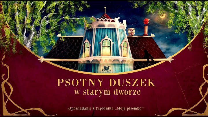 PSOTNY DUSZEK W STARYM DWORZE cała bajka – Bajkowisko - bajki dla dzieci – słuchowisko (audiobook)