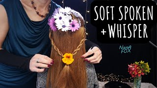 Flowers heaven - Decorating hairstyle, brushing and braiding  Soft spoken & whisper ASMR