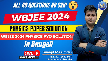 WBJEE 2024 Physics Full Question Paper Solution | WBJEE Physics Previous Year Question Solution