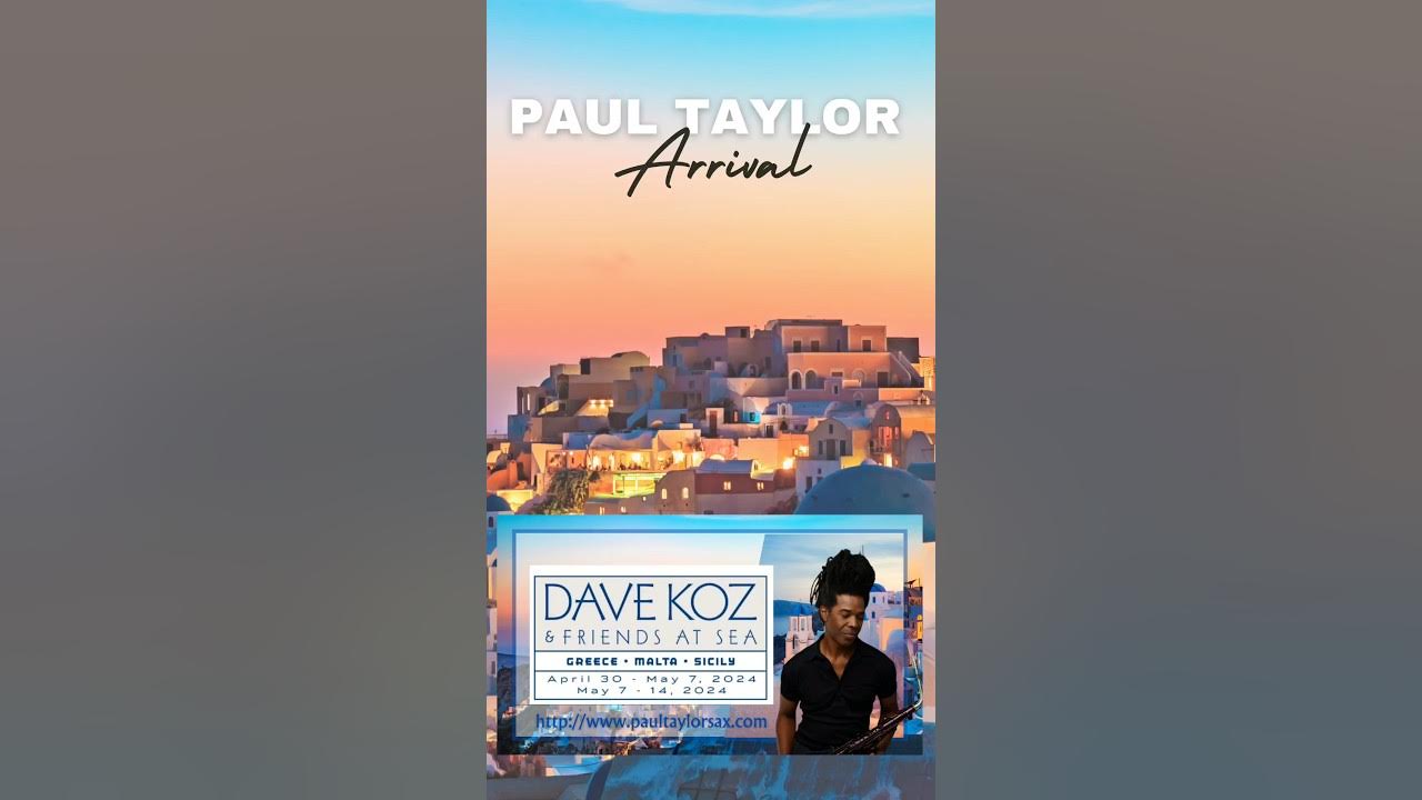 Arrival,PaulTaylor/Dave Koz Cruise Live 2024,Countdown,ポールテイラー Arrival,PaulTaylor/Dave Koz Cruise Live 2024,Countdown,ポールテイラー