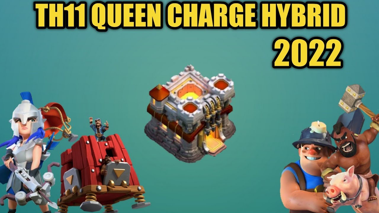 Best th11 Attack 2022 - Queen Charge Hybrid Hog|Miner Attack Strategy 