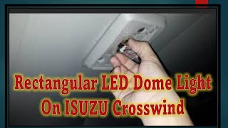 LED Domelight Rectangular Type on ISUZU Crosswind