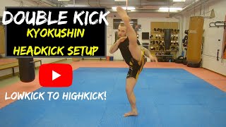 Double Mawashi Geri | Kyokushin Knockout Headkick | Karate for MMA. Episode 26.