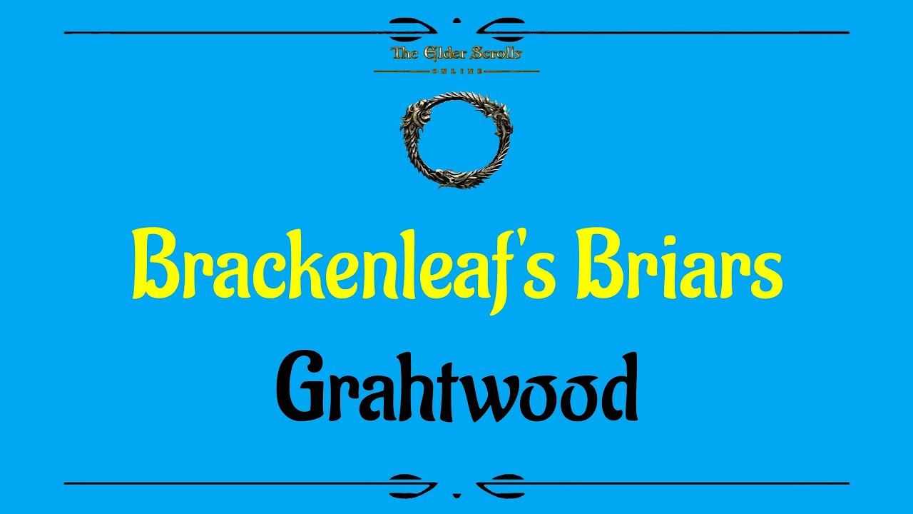 Let's Play - Everyquest - Elder Scrolls - Aldmeri Dominion - Side Quests - Brackenleaf's Briarst