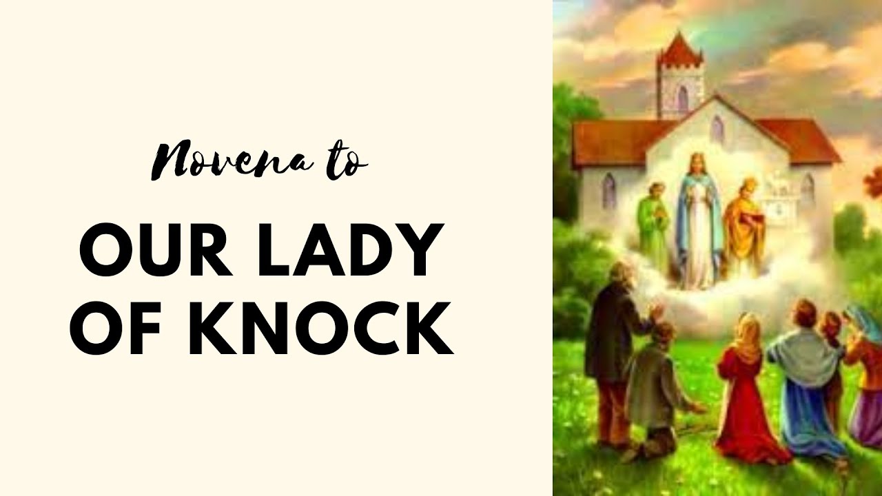 Novena to Our Lady of Knock YouTube
