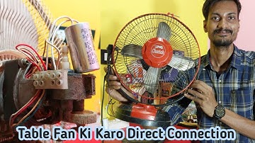 Table Fan 3-Wire Motor Connection with Capacitor // Table Fan Direct Connection Without Switch