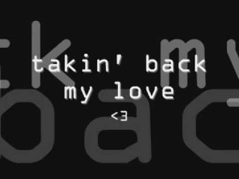 takin back my love remix