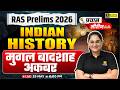 Mughal Badshah Akbar | Indian History for RAS Prelims 2026 | Priyanka Ma'am