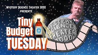 MST3K Tiny Budget Tuesday | Volume III