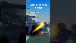 St:BB: Giant Dj vs Astro Spider