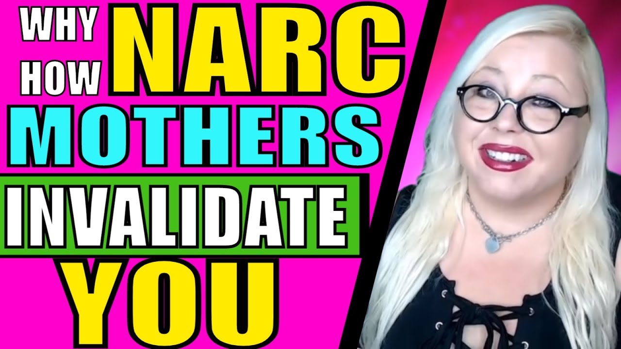 Narcissistic Mothers Invalidate You Dealing With A Narcissistic Mother Narcissistic mothers invalidate you dealing with a narcissistic mother