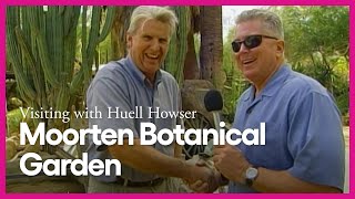 Moorten Botanical Garden | Visiting with Huell Howser