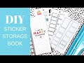 DIY STICKER STORAGE BOOK | Happy Planner Sticker Sheets