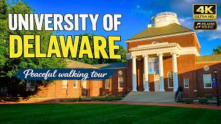 University of Delaware Campus Tour 🌿 | Peaceful Walking Tour | Relaxing Music | 4K Update
