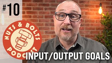 Input and Output Goals: Which is Better?