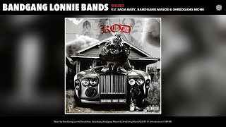 Vignette de la vidéo "BandGang Lonnie Bands - Weird (feat. Sada Baby, Bandgang Masoe & ShredGang Mone) (Audio)"