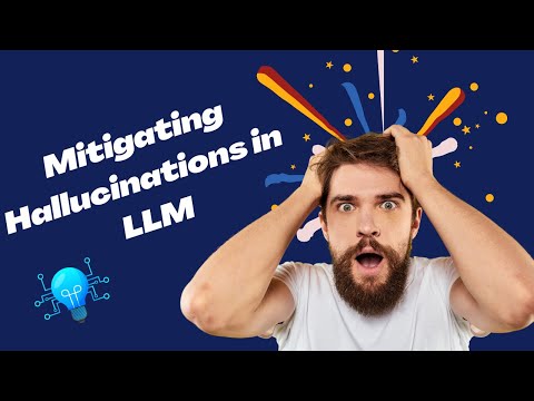 Capa de Mitigating hallucinations in LLM | Machine learning | Artificial intelligence | Nicholas Renotte
