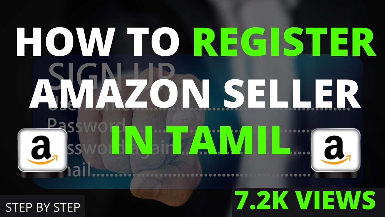 How To Register in Amazon Seller in Tamil 2020 | how to sell products ...