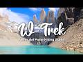W TREK TORRES DEL PAINE 2025 Hiking Guide To The W Trek In Patagonia Chile With Trail Maps 