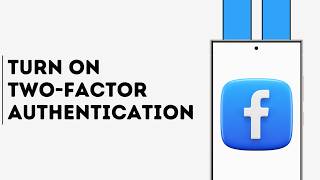 How to Turn On Two Factor Authentication on Facebook screenshot 4