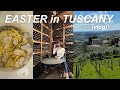 life in Italy diaries | Easter in Tuscany