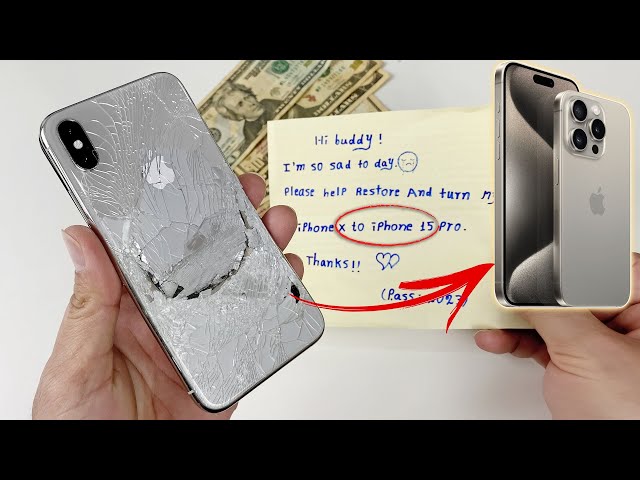 How To Turn Destroyed iPhone X into a Brand New iPhone 15 Pro class=